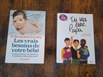 2 livres naissance / bébé : Les vrais besoins de votre bébé, Zo goed als nieuw, Ophalen