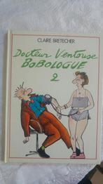 Bd claire bretecher docteur ventouse bobologue 2 1986, Ophalen of Verzenden, Zo goed als nieuw