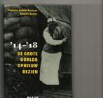 14-18 de grote oorlog opnieuw bezien stéphanie audoin- rouze, Ophalen of Verzenden, Zo goed als nieuw