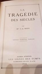 La tragédie des siècles 1926. E.G. White., Ophalen of Verzenden