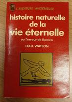 Histoire Naturelle de la Vie Eternelle : Lyall Watson :POCHE, Gelezen, Achtergrond en Informatie, Ziel of Sterfelijkheid, Lyall Watson