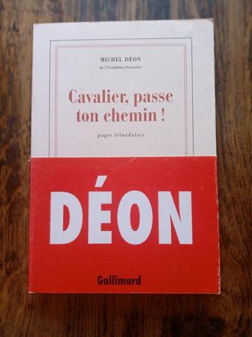 Michel Déon - Cavalier, ga je gang! Ierland 2005 NRF beschikbaar voor biedingen