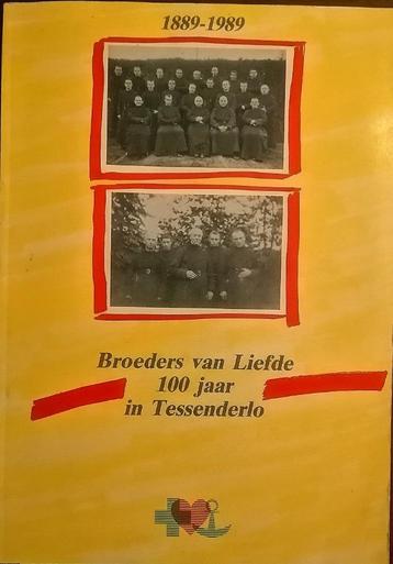 Jos Van Thienen  Broeders van Liefde 100 jaar in Tessenderlo beschikbaar voor biedingen