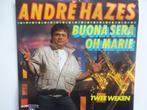 Andre Hazes - Buona Sera / Oh Marie (1985), Ophalen of Verzenden, Single