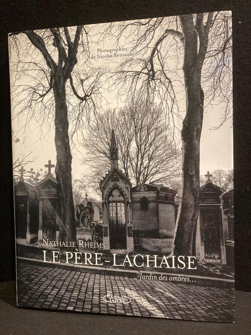 LE PERE LACHAISE Boek Nathalie Rheims 2014 Franstalig, Boeken, Kunst en Cultuur | Fotografie en Design, Zo goed als nieuw, Overige onderwerpen