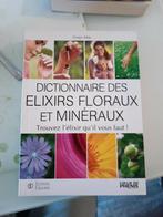 LIvre Dictionnaire Elixirs floraux et minéraux 5€, Collections, Enlèvement ou Envoi