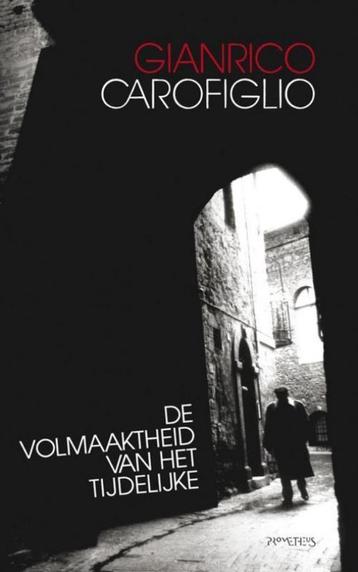 Te Koop DE VOLMAAKTHEID VAN HET TIJDELIJKE G.Carofiglio beschikbaar voor biedingen