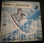 Vinyl 45trs - titine a l'exposition, dédicacé, CD & DVD, Utilisé, Enlèvement ou Envoi