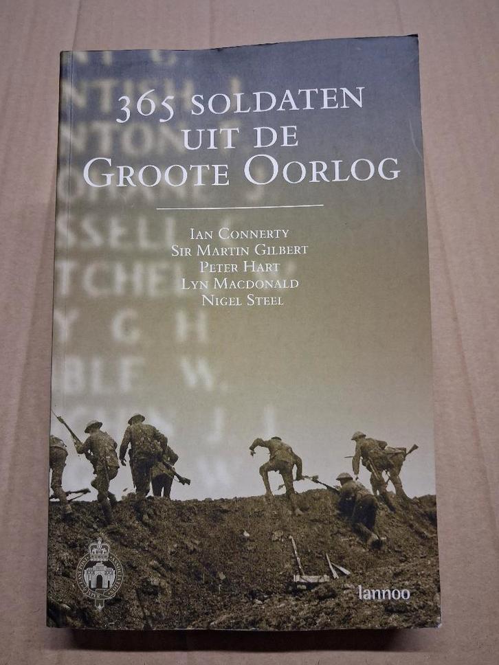 boek = 365 soldaten uit de groote oorlog 14-18, Verzamelen, Militaria | Algemeen, Landmacht, Boek of Tijdschrift, Ophalen of Verzenden