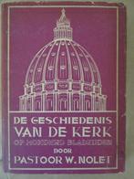 Antiek boek De geschiedenis van de kerk pastoor W. Nolet '43, Antiek en Kunst, Antiek | Religieuze voorwerpen, Ophalen of Verzenden