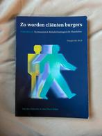 Dirk den Hollander - Zo worden cliënten burgers, Ophalen of Verzenden, Dirk den Hollander; Jean Pierre Wilken