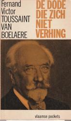 De dode die zich niet verhing Fernand Victor Toussaint Van B, Boeken, Literatuur, Gelezen, Fernand Victor Toussaint, Ophalen of Verzenden