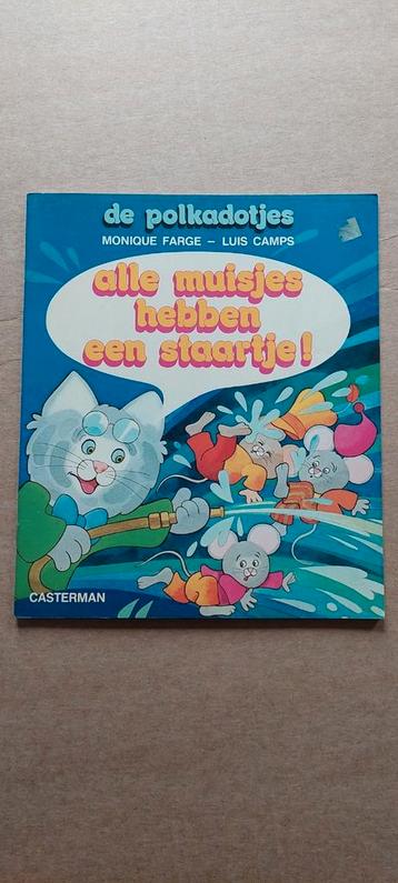 De Polkadotjes - Alle muisjes hebben een staartje - 1978 beschikbaar voor biedingen