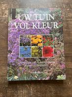 Boek: Uw tuin vol kleur, Boeken, Ophalen of Verzenden, Zo goed als nieuw
