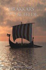 Drakkars op de Schelde, Boeken, Geschiedenis | Stad en Regio, Ophalen of Verzenden, Zo goed als nieuw