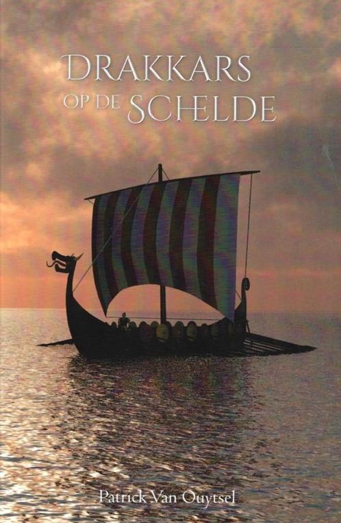 Drakkars op de Schelde, Boeken, Geschiedenis | Stad en Regio, Zo goed als nieuw, Ophalen of Verzenden