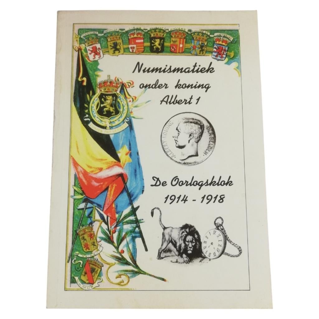 Numismatiek onder koning Albert I – De Oorlogsklok 1914-1918, Ophalen of Verzenden, Voor 1940, Gelezen, Overige onderwerpen