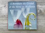L'Aventure du Cristal et du Verre en Wallonie, Antiquités & Art, Enlèvement ou Envoi
