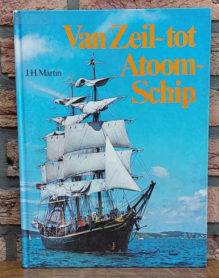 Boek - Van Zeil tot Atoomschip - Martin. J.H., Boeken, Vervoer en Transport, Zo goed als nieuw, Boot, Ophalen of Verzenden