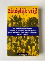 Eindelijk vrij! - de bevrijdingsdagen, Boeken, Ophalen of Verzenden, Tweede Wereldoorlog, Zo goed als nieuw