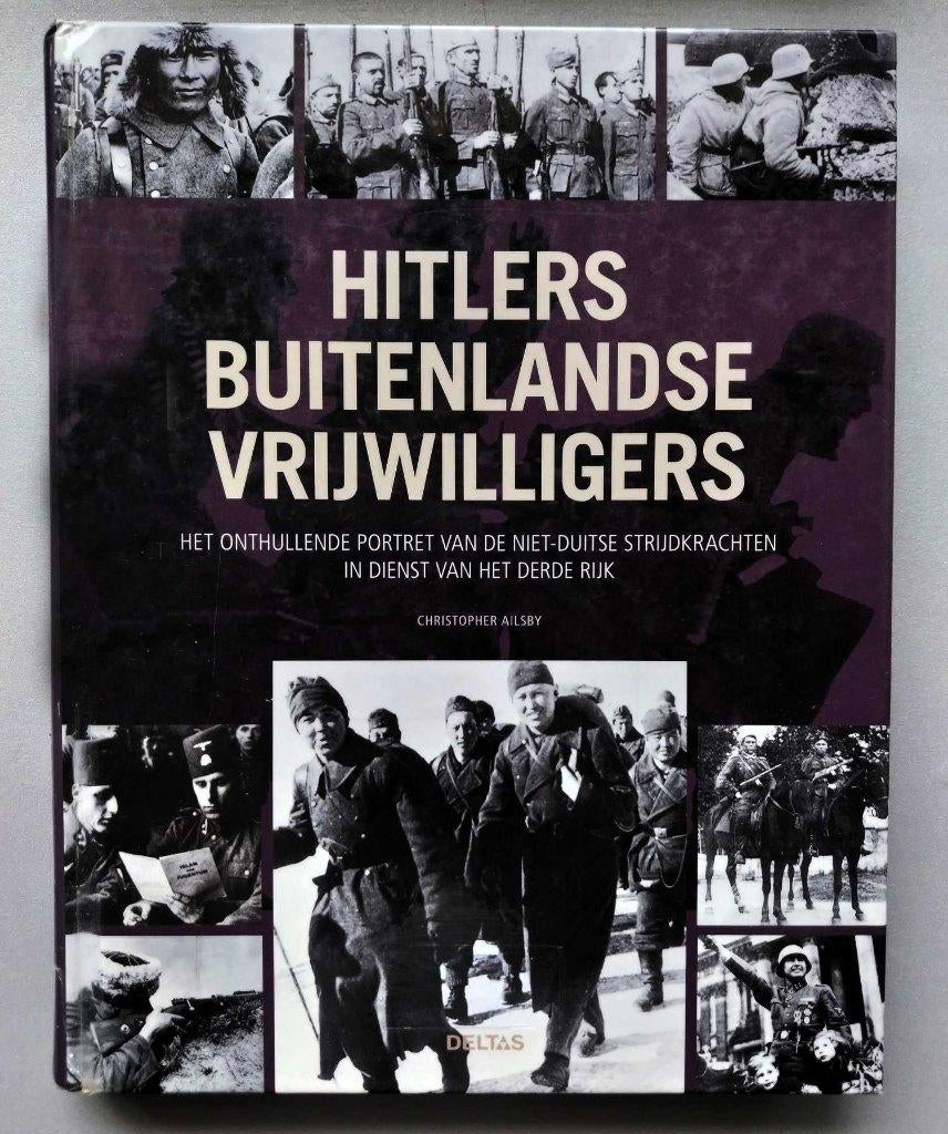Hitlers buitenlandse vrijwilligers, Ophalen of Verzenden, Tweede Wereldoorlog