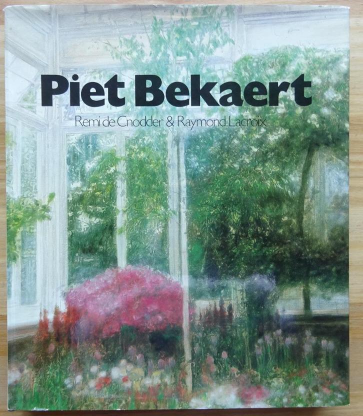 Piet Bekaert, monografie,  1982 Lannoo, Livres, Art & Culture | Arts plastiques, Utilisé, Peinture et dessin, Enlèvement ou Envoi