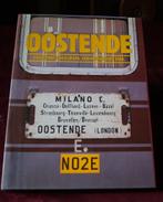 Oostende Kruispunt van Europa, Boeken, Geschiedenis | Stad en Regio, Ophalen of Verzenden