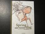 Springdag  -Anne Provoost- Getekend !!!!!!, Boeken, Ophalen of Verzenden