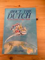 About the Dutch . The First Europeans to Explore Australia, Livres, Histoire mondiale, Enlèvement, Bert van Bedaf, Neuf, Australie