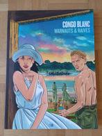 Congo Blanc, Complete serie of reeks, Ophalen of Verzenden, Zo goed als nieuw, Warnauts/Raives