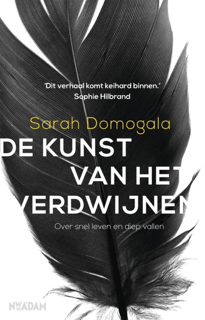 Te Koop Boek DE KUNST VAN HET VERDWIJNEN Sarah Domogala, Boeken, Psychologie, Zo goed als nieuw, Persoonlijkheidsleer, Ophalen of Verzenden