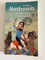 Livre Le Sabotage amoureux Amélie Nothomb, Ophalen of Verzenden, Gelezen, Amélie Nothomb, België