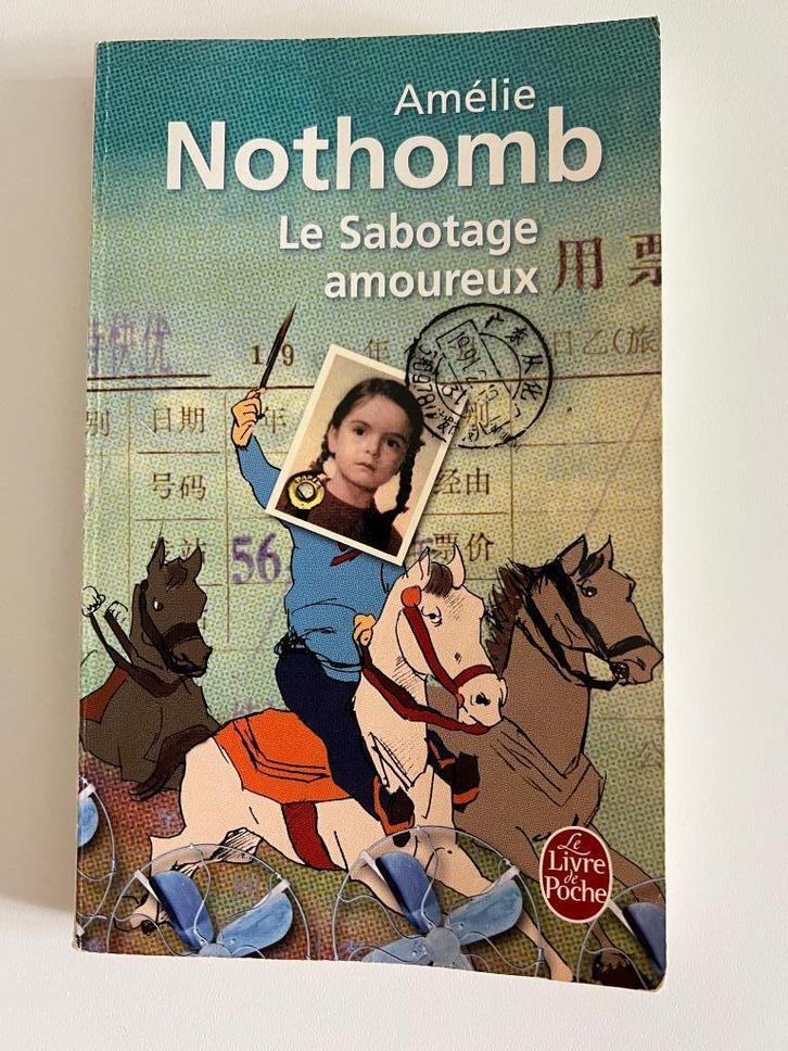 Livre Le Sabotage amoureux Amélie Nothomb, Livres, Romans, Utilisé, Belgique, Enlèvement ou Envoi