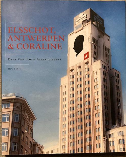 Alain Giebens - Elsschot, Antwerpen en Coraline, Boeken, Biografieën, Zo goed als nieuw, Ophalen of Verzenden
