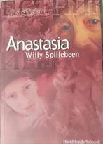 Anastasia - W. Spillebeen, Boeken, Ophalen of Verzenden, Zo goed als nieuw