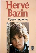 Vipère au poing - Herve Bazin, Enlèvement ou Envoi, Utilisé, Bazin