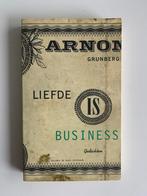 Liefde is business, Arnon Grunberg In nieuwe staat, Ophalen of Verzenden, Zo goed als nieuw