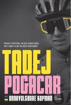 Tadej Pogacar, Ophalen