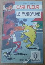 Cari Fleur Le Fantofume EO 1975 Bob Mau Rombouts Kari Lente, Gelezen, Ophalen of Verzenden, Eén stripboek, Bob Mau