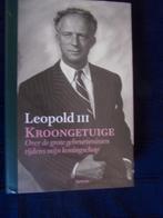 LEOPOLD 3 : KROONGETUIGE (...mijn koningschap), Enlèvement ou Envoi, Comme neuf