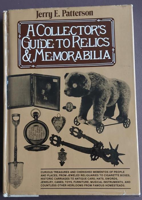 A collectors Guide to Relics & Memorabilia.Jerry E Patterson, Antiek en Kunst, Antiek | Boeken en Manuscripten, Ophalen