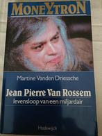 Moneytron, Jean Pierre Van Rossem, Boeken, Biografieën, Ophalen of Verzenden, Zo goed als nieuw
