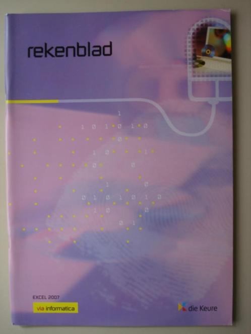 20. Rekenblad Excel 2007 Via Informatica Die Keure, Livres, Livres scolaires, Utilisé, Informatique et Ordinateur, Secondaire