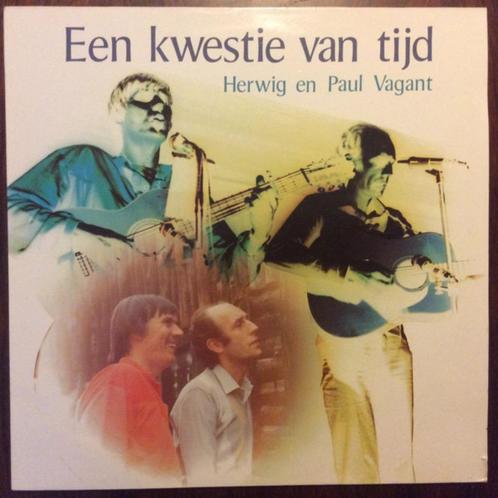 Herwig en Paul Vagant – Een Kwestie van Tijd, Cd's en Dvd's, Vinyl | Nederlandstalig, Gebruikt, Streekmuziek, 12 inch, Ophalen of Verzenden