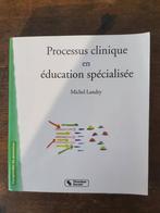 Processus clinique en éducation spécialisée, M.Landry, Michel Landry, Zo goed als nieuw, Ophalen