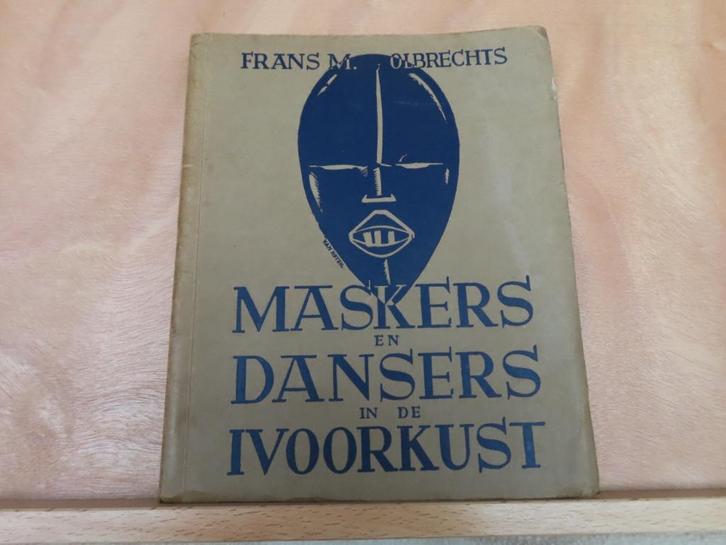 Maskers en dansers in de Ivoorkust – Frans M. Olbrechts, Livres, Art & Culture | Arts plastiques, Utilisé, Autres sujets/thèmes