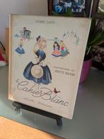 Livre collector Le cahier blanc de 1949, Antiek en Kunst, Ophalen, Jeanne Cappe