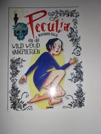 Peculia en de wild woud vampieren . 1ste druk 2006, Boeken, Ophalen of Verzenden