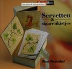 Servetten & sigarenkistjes, Alma Westerhof, Ophalen