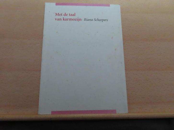 Nieuwstaat - Met de taal van karmoazijn –  Riana Scheepers M, Livres, Poèmes & Poésie, Comme neuf, Un auteur, Enlèvement ou Envoi